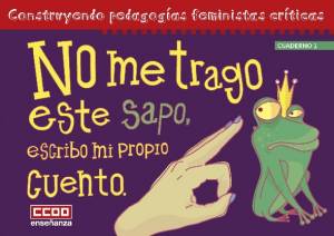 No me trago este sapo, escribo mi propio cuento