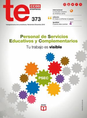 Revista TE monográfica sobre el Personal de Servicios Educativos y Complementarios.  TU TRABAJO ES VISIBLE