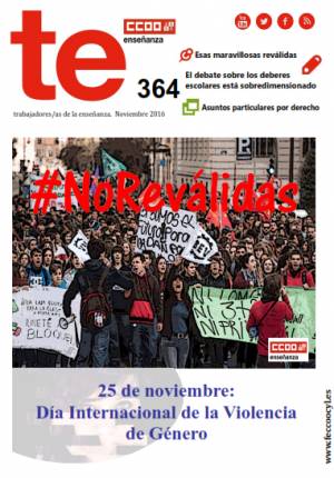 T.E. 364 noviembre &quot;#NoReválidas&quot;