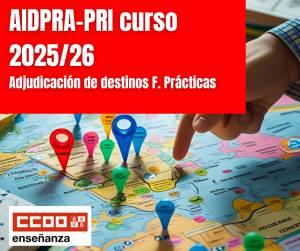 AIDPRA-PRI 2025/2026. Cuerpo de Maestros. Adjudicación de destinos a los Funcionarios en Prácticas
