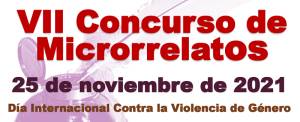 VII Concurso de Microrrelatos contra la violencia de género. Concesión de premios