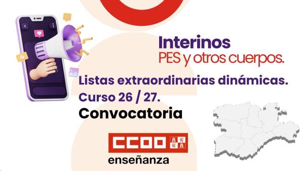 Interinos. PES y otros cuerpos. Listas extraordinarias dinámicas. Curso 26 / 27. Convocatoria