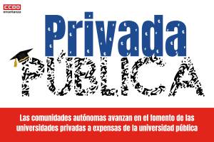 Las comunidades autónomas avanzan en el fomento de las universidades privadas a expensas de la universidad pública