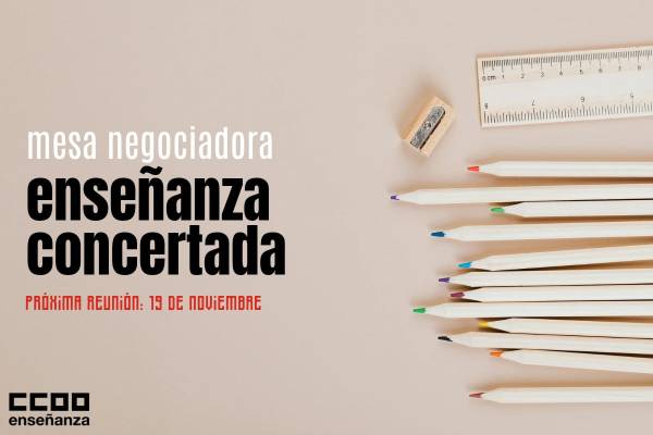 Reunión de la mesa negociadora del VII Convenio Coelctivo de Enseñanza Concertada