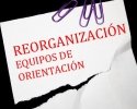 Reorganización de Equipos de Orientación