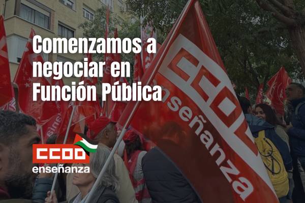 CCOO exige un nuevo acuerdo salarial, de empleo y condiciones de trabajo en Función Pública