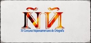 XVI Concurso Hispanoamericano de Ortografía. Convocatoria