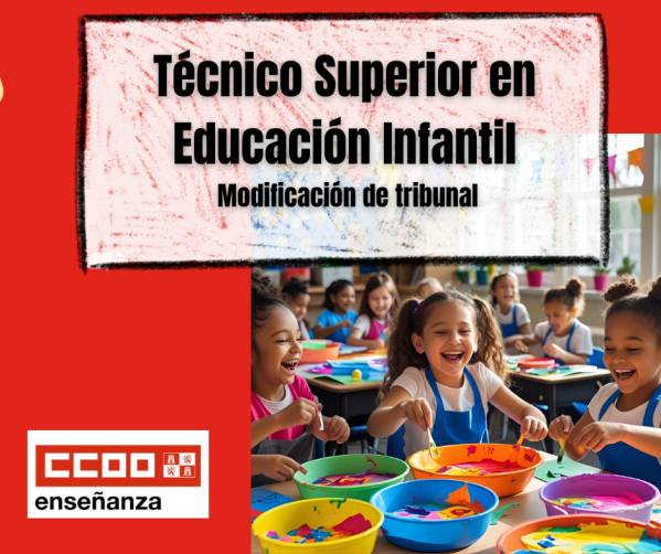 Técnico-a Superior en Educación Infantil (2021/22). Modificación del tribunal.