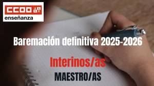 Maestros Interinos. Proceso de baremación 2025. Listado definitivo de baremación y acreditación