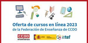 Oferta de cursos en línea 2023 de la Federación de Enseñanza de CCOO. De octubre a diciembre