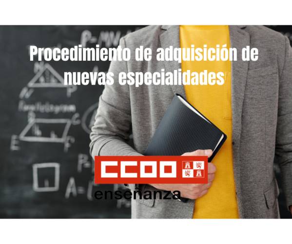 Procedimiento de adquisición de nuevas especialidades. Cuerpo de Maestros