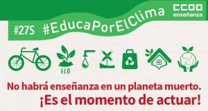 ¡No habrá enseñanza en un planeta muerto! Es hora de actuar