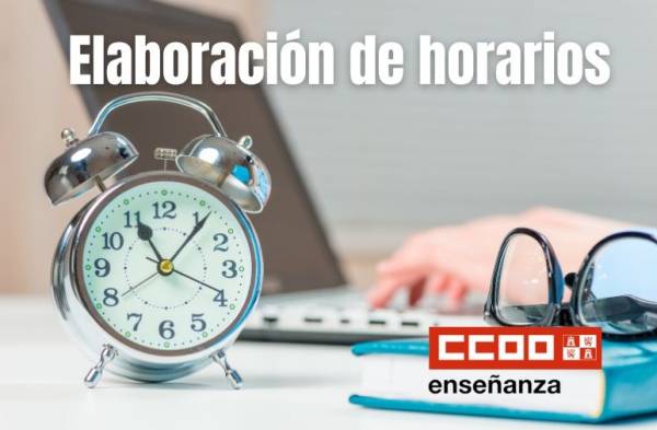 Elaboración de horarios. Maestros y Secundaria y otros cuerpos. Curso 2026/27