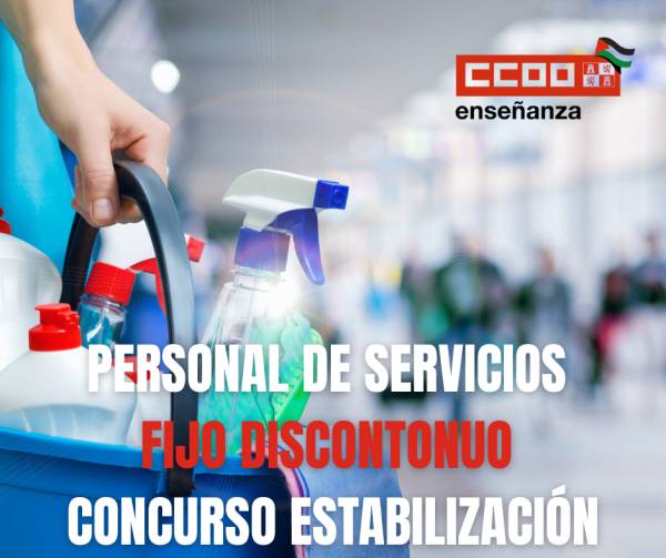 Personal de Servicios Fijo Discontinuo: Adjudicación de destinos estabilización mediante concurso