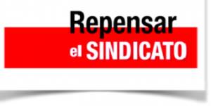 FE CCOO organiza la jornada de debate &quot;Repensar el sindicato&quot;