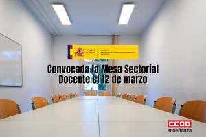 Convocada la Mesa sectorial docente estatal el 12 de marzo