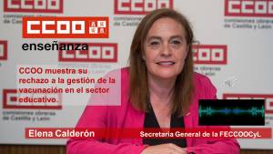 CCOO muestra su rechazo a la gestión de la vacunación en el sector educativo de Castilla y León