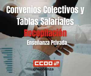 Convenios Colectivos y Tablas Salariales. Recopilación. E. Privada Marzo 2026