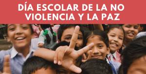 30 de enero, Día Escolar de la No Violencia y la Paz