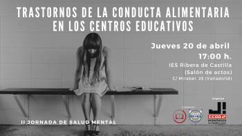 II Jornada de Salud Mental: Trastornos de la conducta alimentaria en los centros educativos