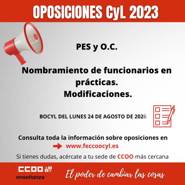 Oposiciones 2023 PES y O.C.   Nombramiento de funcionarios en prácticas.  Modificaciones.