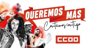 Más derechos, más conquistas, más CCOO