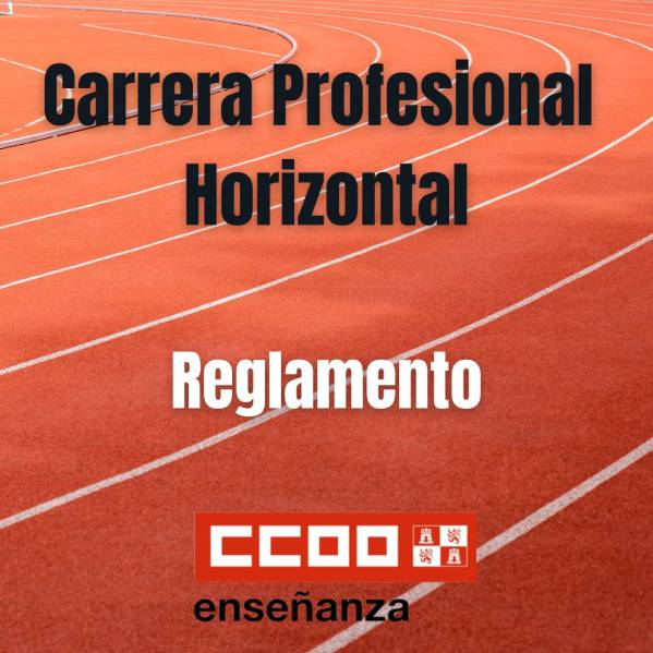 Carrera profesional horizontal para el personal docente de las enseñanzas no universitarias en centros públicos. Reglamento