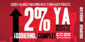 CCOO exige ya la subida salarial del 2% acordada para empleados y empleadas públicos