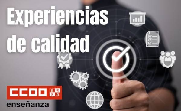 Experiencias de calidad. Centros evaluados positivamente y premiados. Curso 2024-25