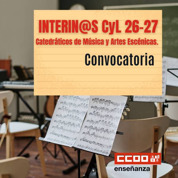 Interinos. Curso 2026 / 2027. Catedráticos de Música y Artes Escénicas. Convocatoria