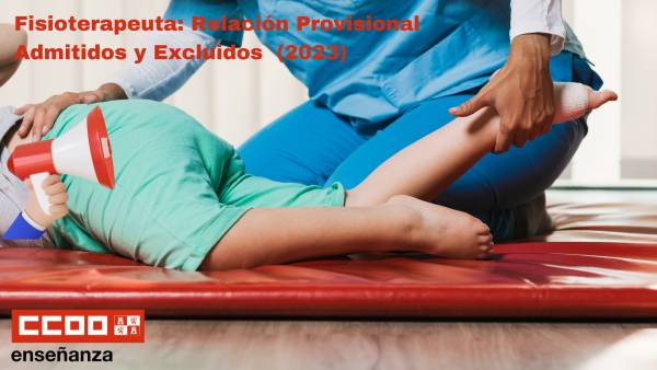 Fisioterapeuta: Relación provisional de Admitidos y excluidos (2023)