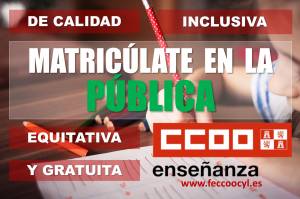 ¡Matricúlate en la  ESCUELA PÚBLICA!