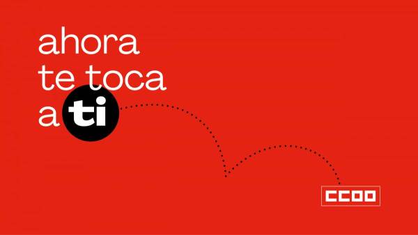 Ahora te toca a ti. CCOO te explica el AENC