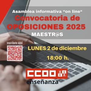 Asamblea informativa &quot;on line&quot;. Convocatoria de OPOSICIONES 2025. Maestros