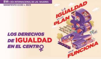 CCOO ante el 8 de Marzo de 2023: La igualdad es un plan que funciona ...