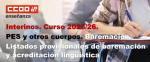 Interinos. Curso 2025/26. PES y otros cuerpos. Baremación. Listados provisionales de baremación y acreditación lingüística