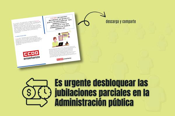 CCOO propone medidas urgentes para desbloquear las jubilaciones parciales en las administraciones públicas