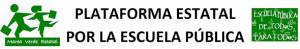 Comunicado de la Plataforma Estatal por la Escuela Pública
