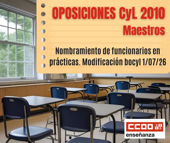 Oposiciones Maestros 2009. Nombramiento de nuevos funcionarios en prácticas y adquisición de nuevas especialidades. Modificación. BOCYL 01/07/2026.