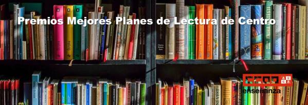 Premios a los Mejores Planes de Lectura de Centro. Número, cuantía global máxima y asignación económica. Curso 2024-25