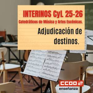 Interinos. Catedráticos de Música y Artes Escénicas. Adjudicación de destinos